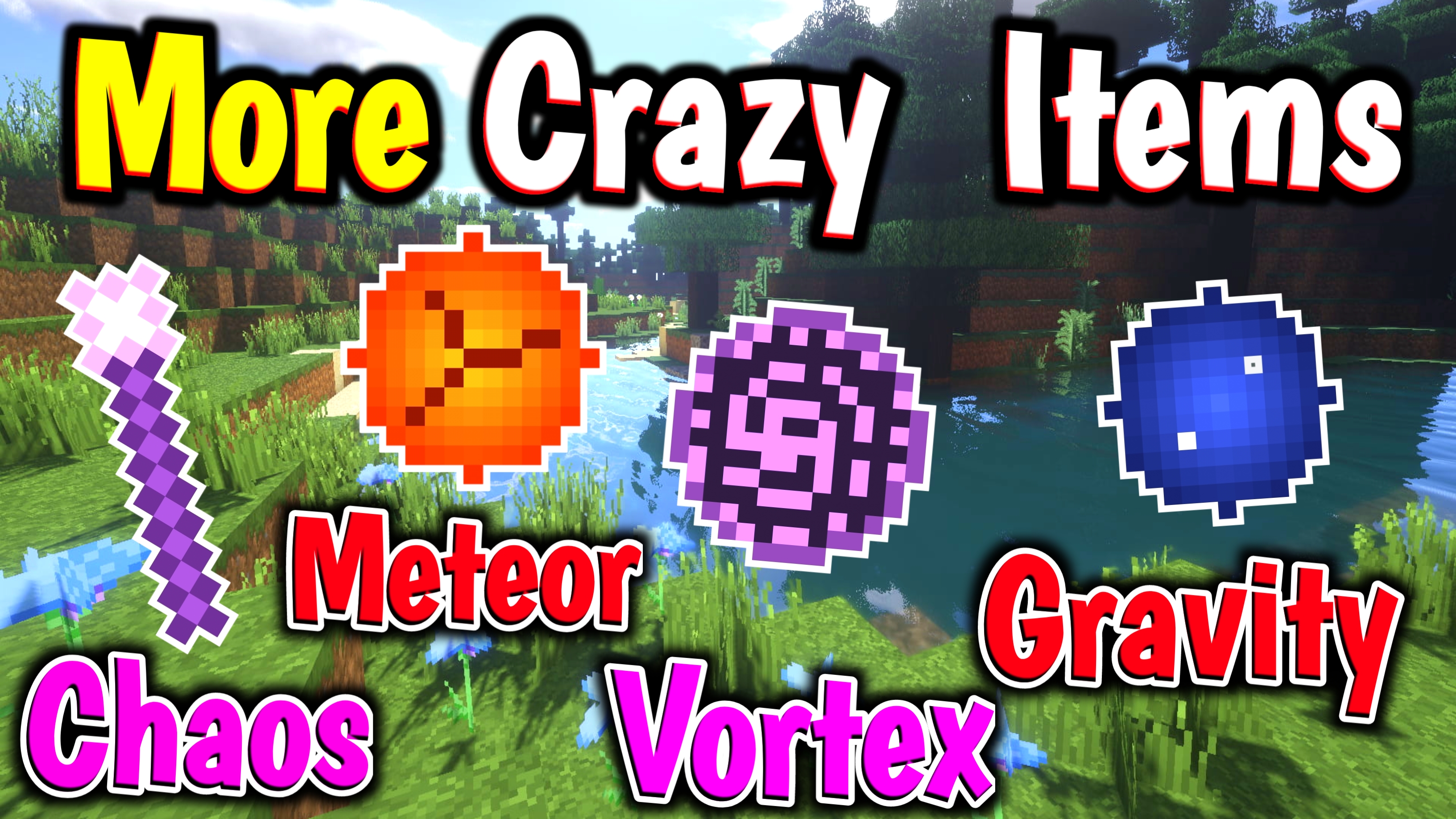 More Crazy Items