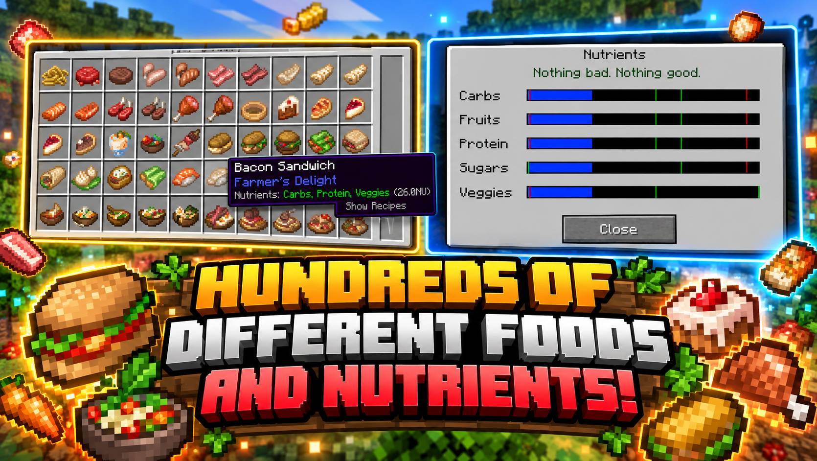 Thumbnail Farmers delight and dozens more mods expand on farming and food. What you eat matters for nutrition encouraging a balanced diet!