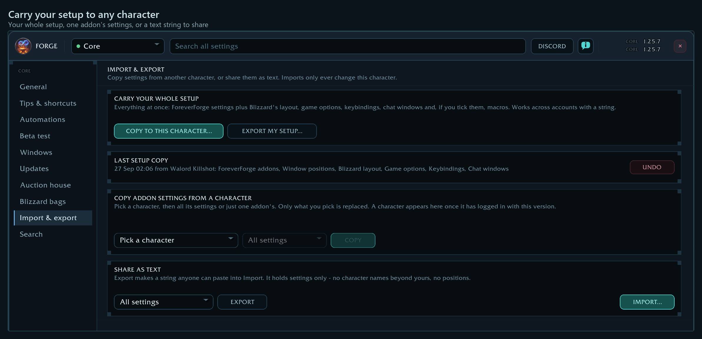 Your whole setup, one addon's settings, or a text string to share