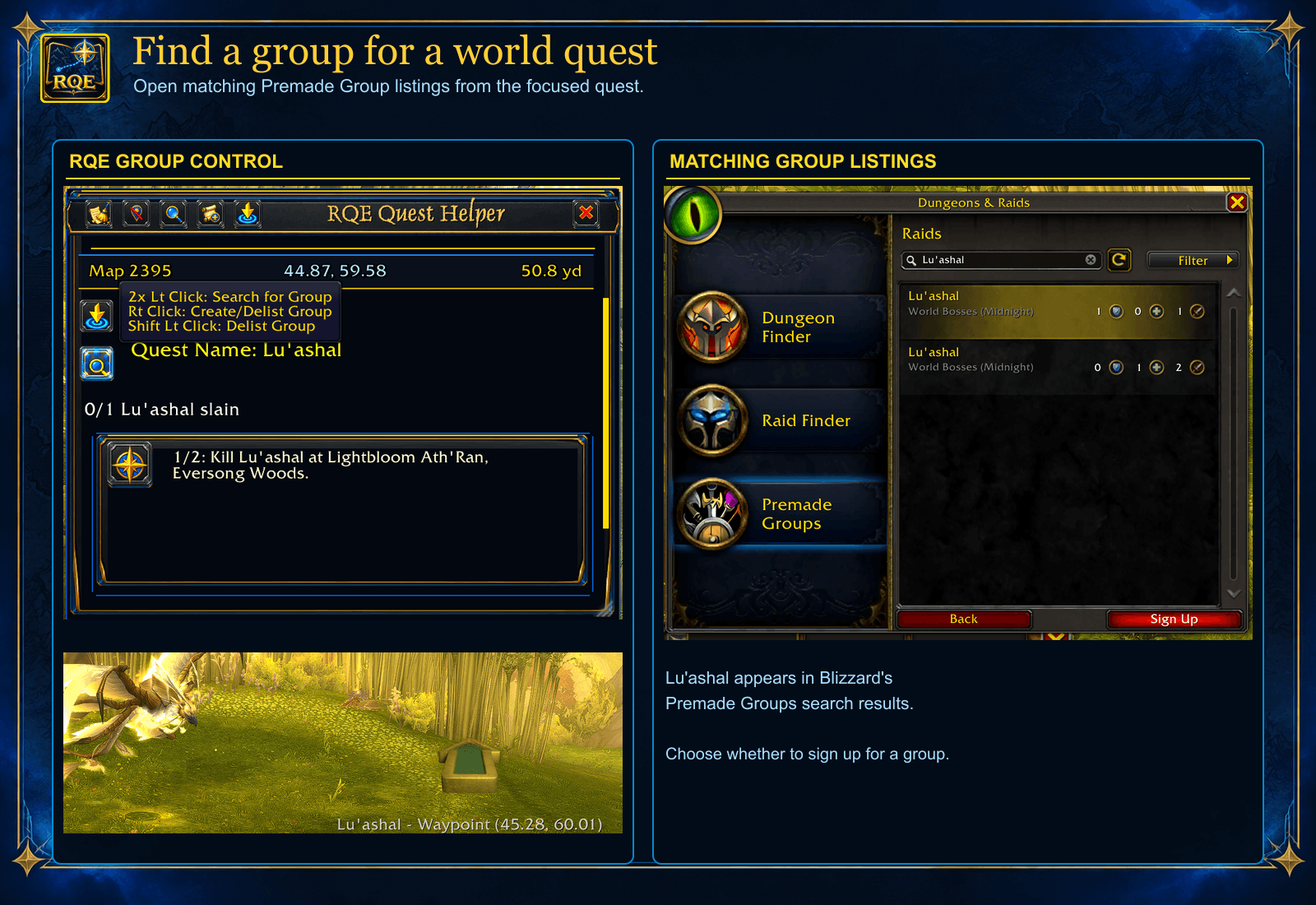 Thumbnail Use the focused world quest’s group control to search for matching Blizzard Premade Groups listings. The Lu’ashal example shows the in-game group control and search results; you decide whether to sign up.