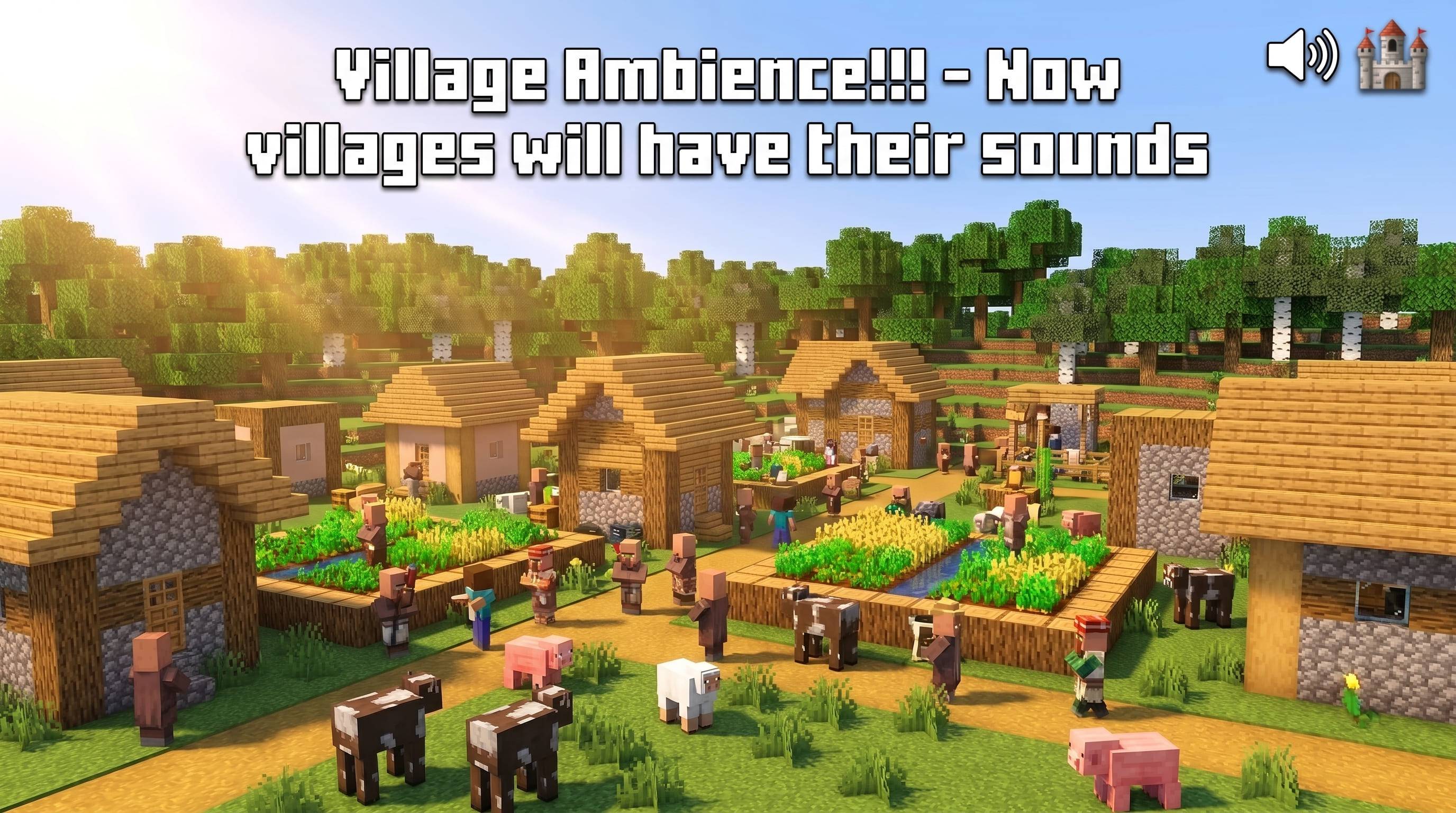 Now the villages will be ultra-realistic.