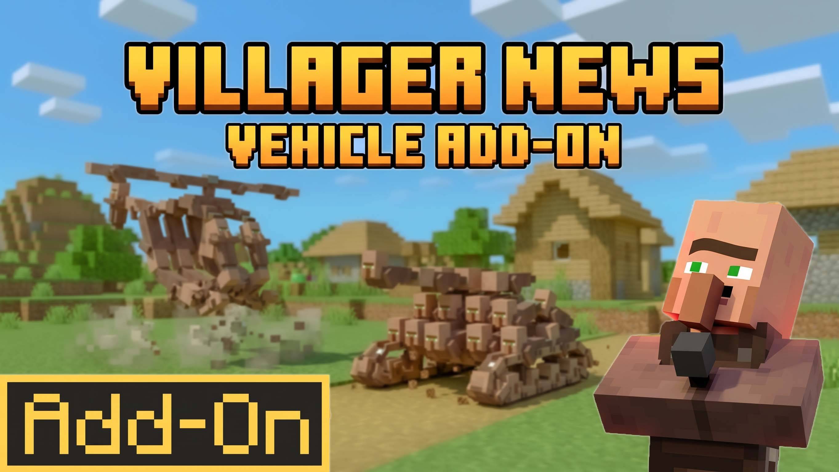 Villager News Vehicle Addon | Minecraft PE Addons