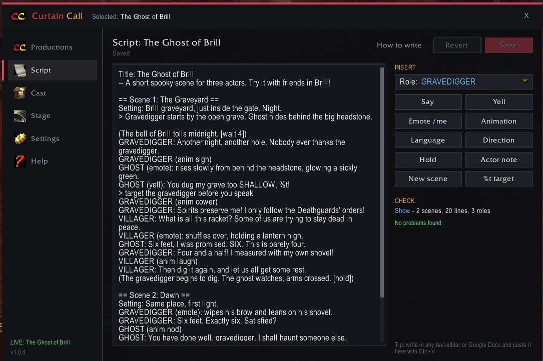 Edit scripts, in detail, with the help of commands all in one place (or paste from another text document!).