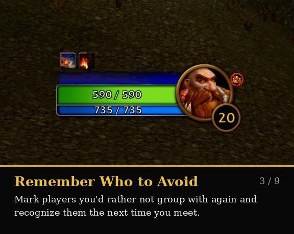 Not every encounter is a good one. Mark players as Avoid and Encountered can display a warning icon on their portrait, helping you quickly recognize someone you may not want to group with again.