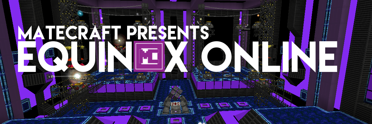 Official Banner for Equinox Online - Hosted at mc.matecraft.org