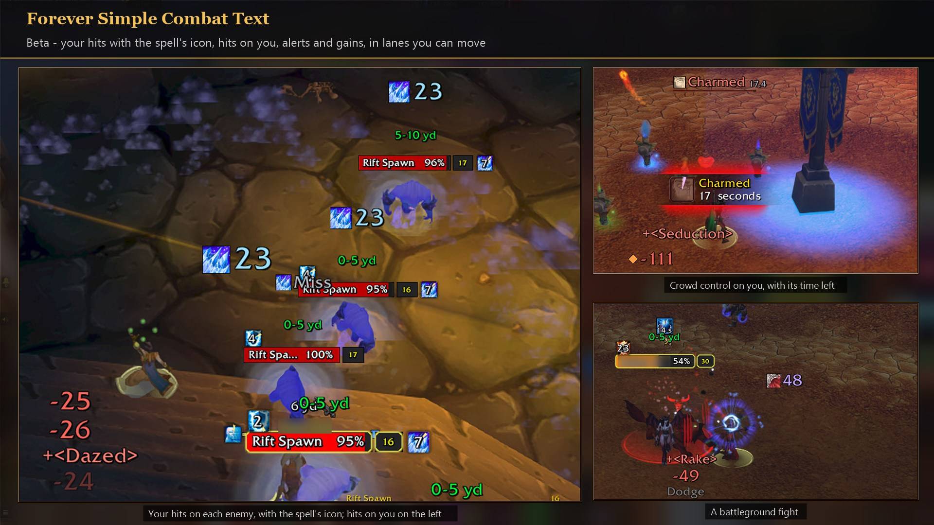 Your hits with their icons on each enemy, a Charm on you with its time left, and a battleground fight.