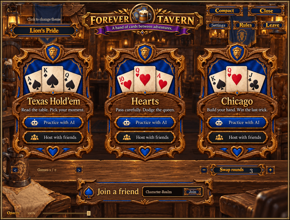 Thumbnail Choose Texas Hold'em, Hearts or Chicago, configure a table, or join a friend.