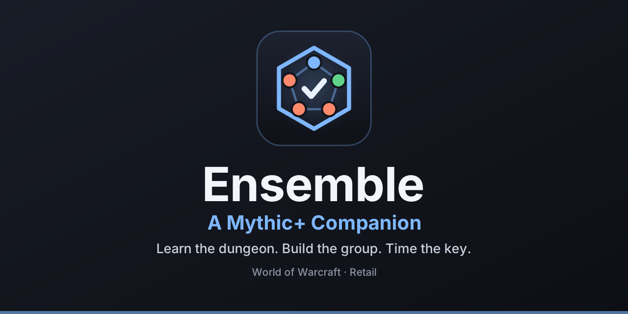 Ensemble: A Mythic+ Companion