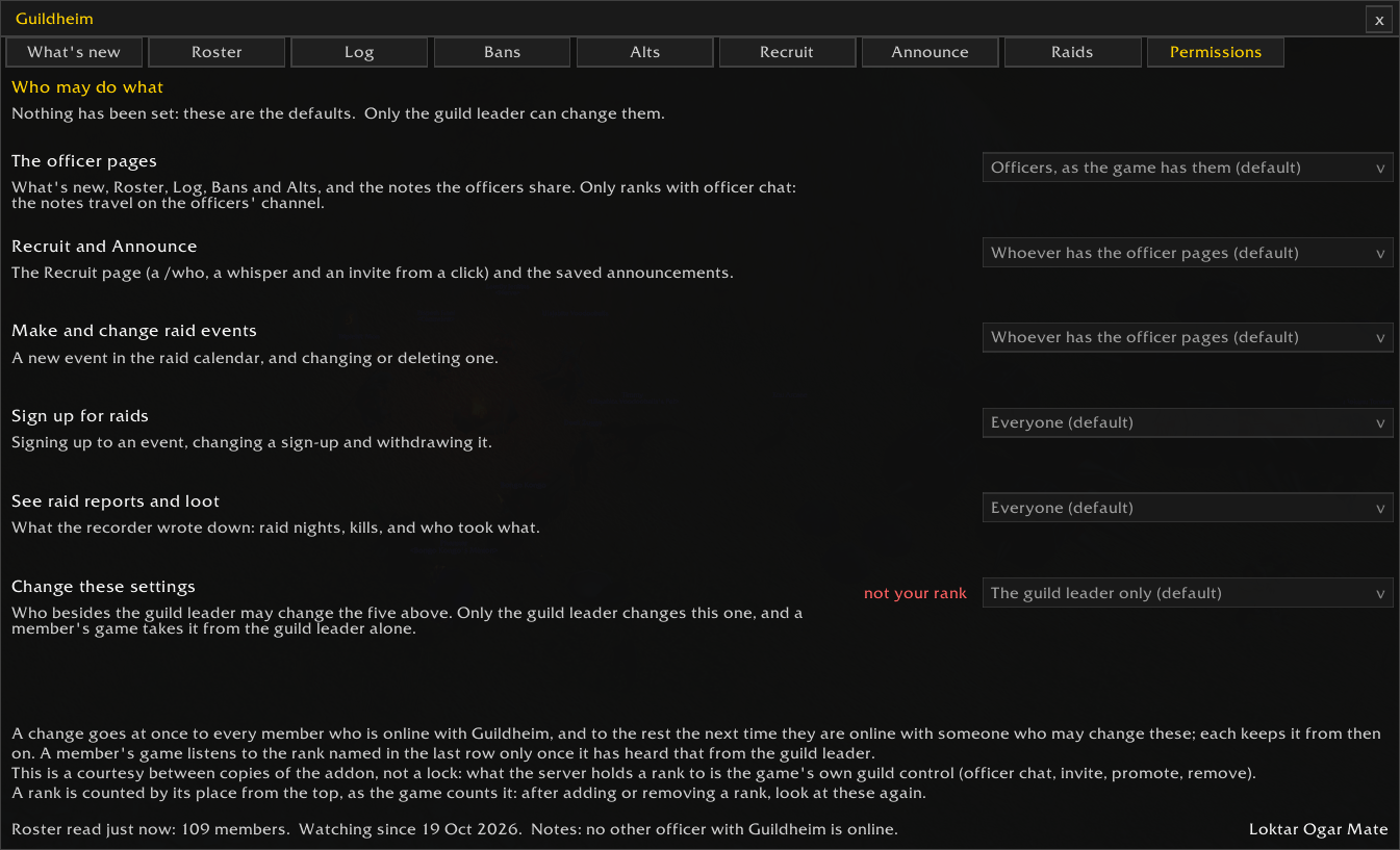 Thumbnail The guild leader chooses which ranks see the officer pages, recruit, make raid events, sign up and read loot reports, and one change reaches every member's Guildheim.