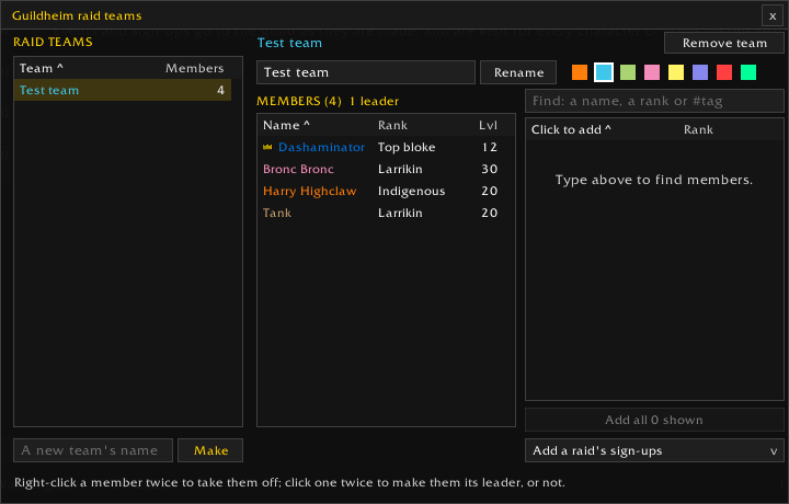Thumbnail Split the guild into raid teams, each with its own colour, members and leaders. A team's raids ask only its members to sign up, and it can keep its own points, rules and attendance, run by its own leaders.