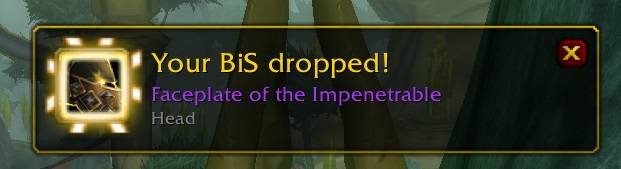 Thumbnail When your BiS item dropped, you gonna be alerted.