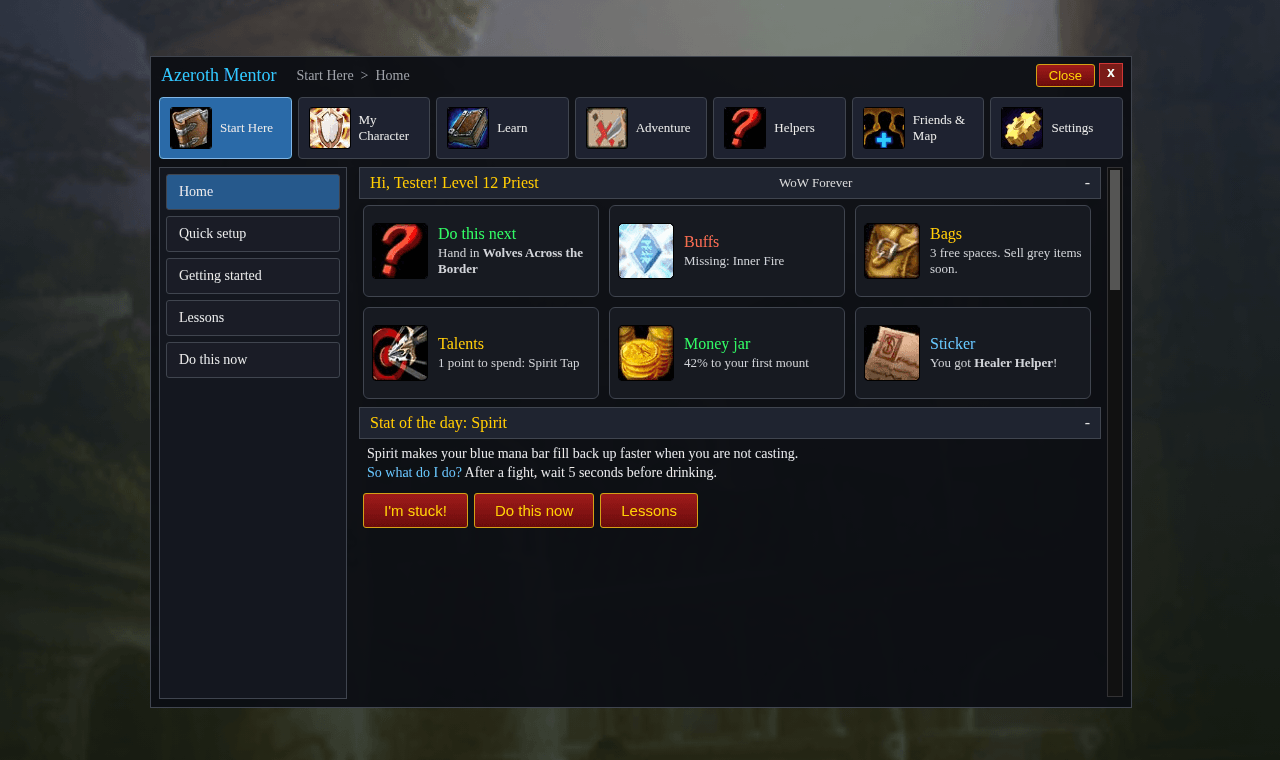 Thumbnail Home: what to do next, buffs, bags and talents at a glance.
