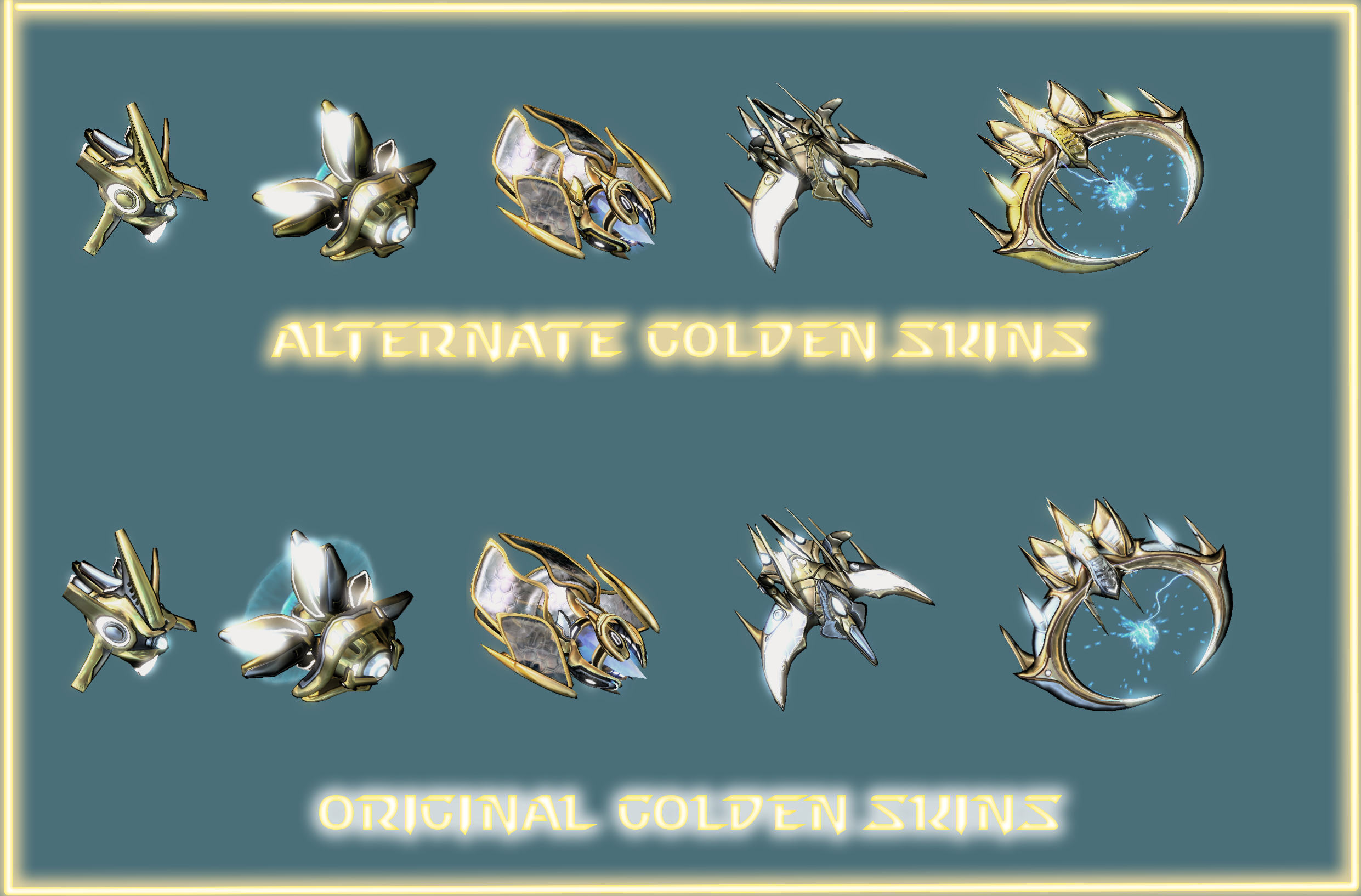 Alternate Golden Skins - Probe, Observer, Warp Prism, Phoenix and Tempest