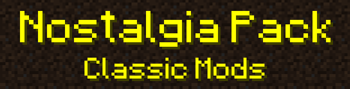 Nostalgia Pack - Classic Mods