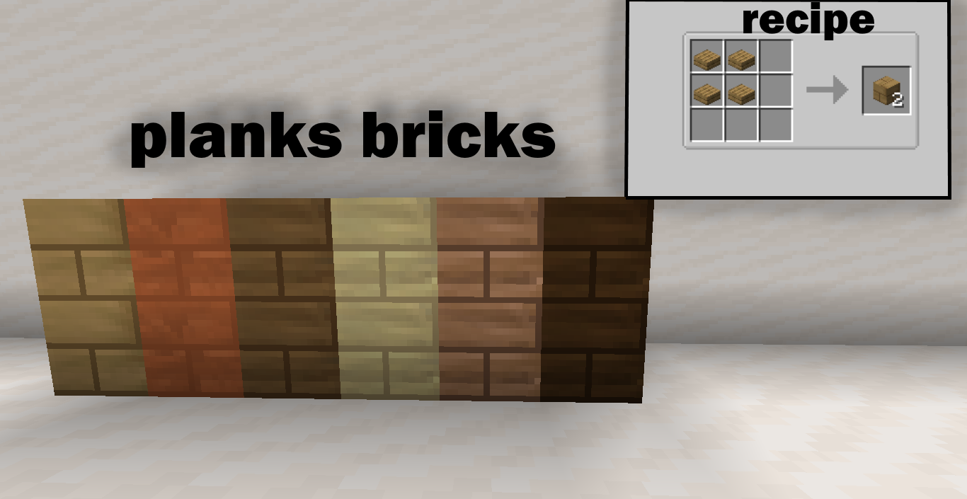 Planks Bricks