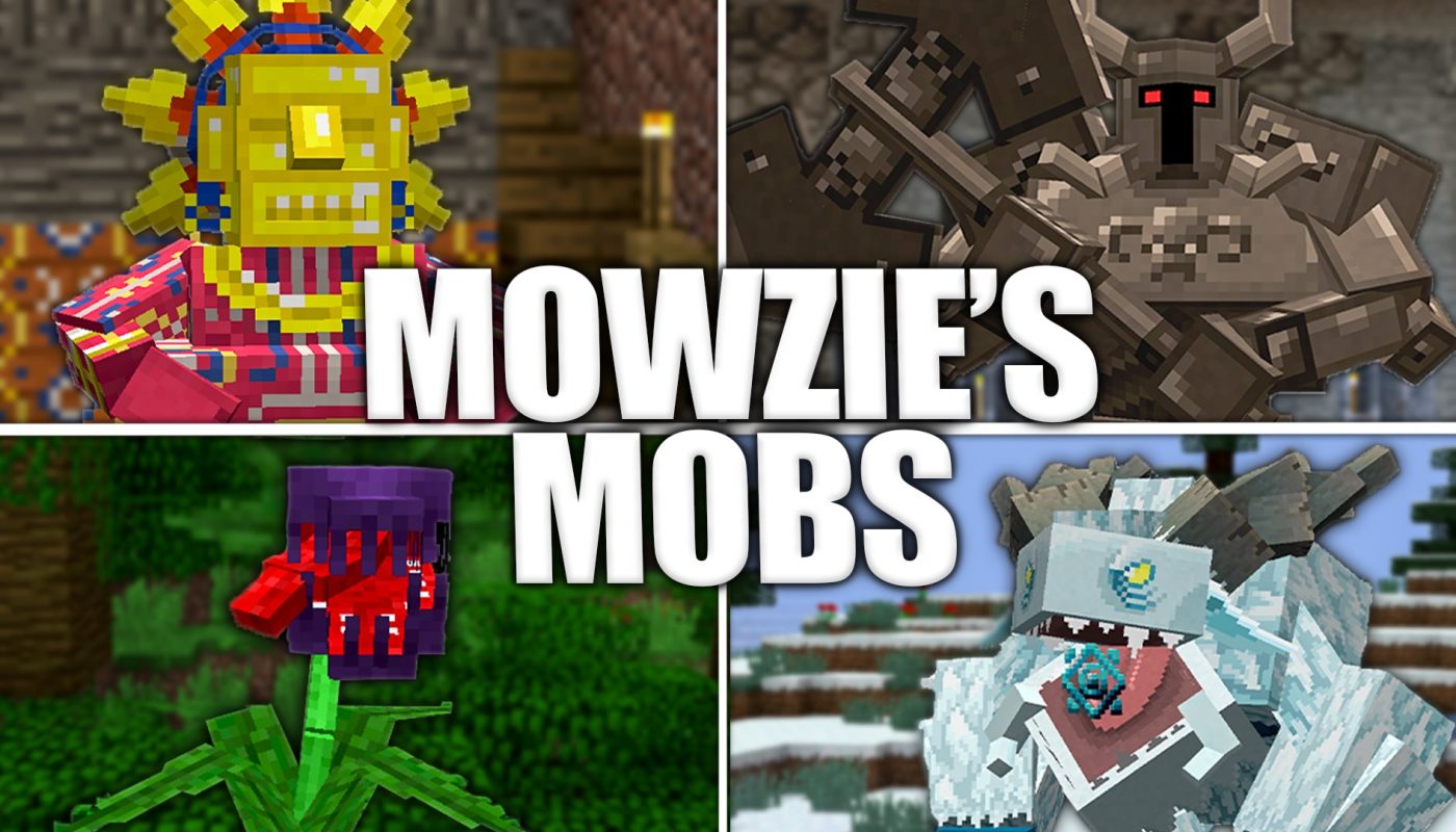 MowziesMobs