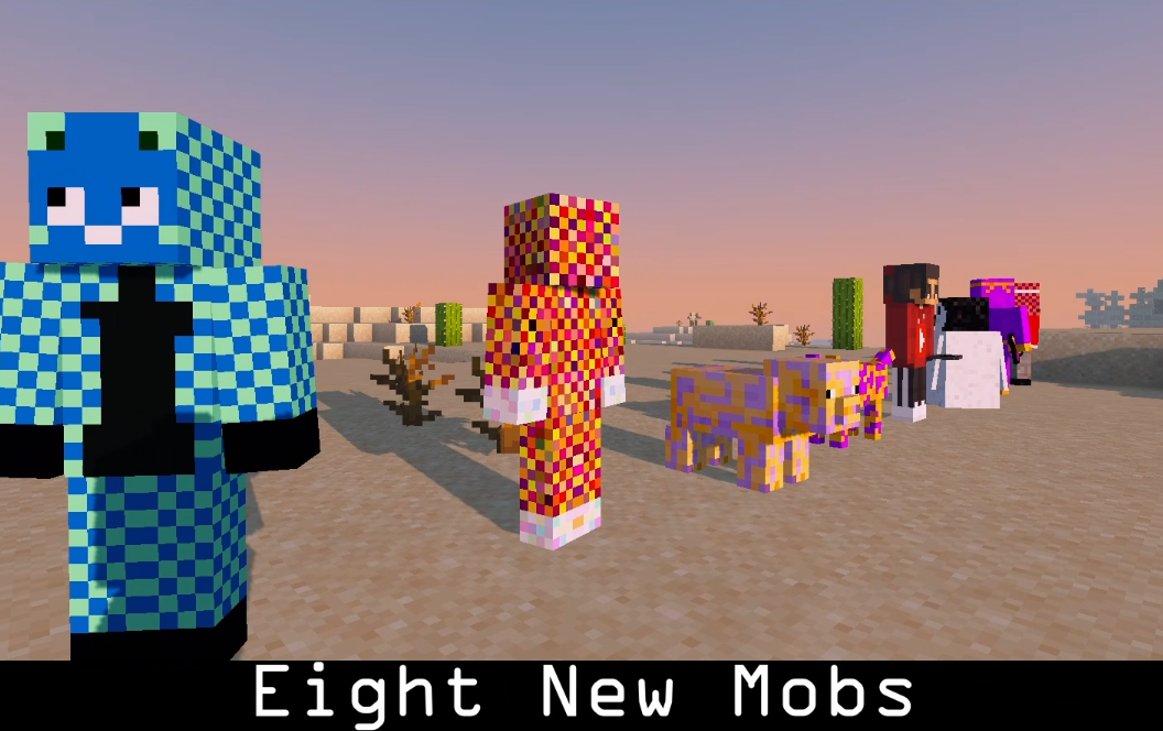 Eight New Mobs