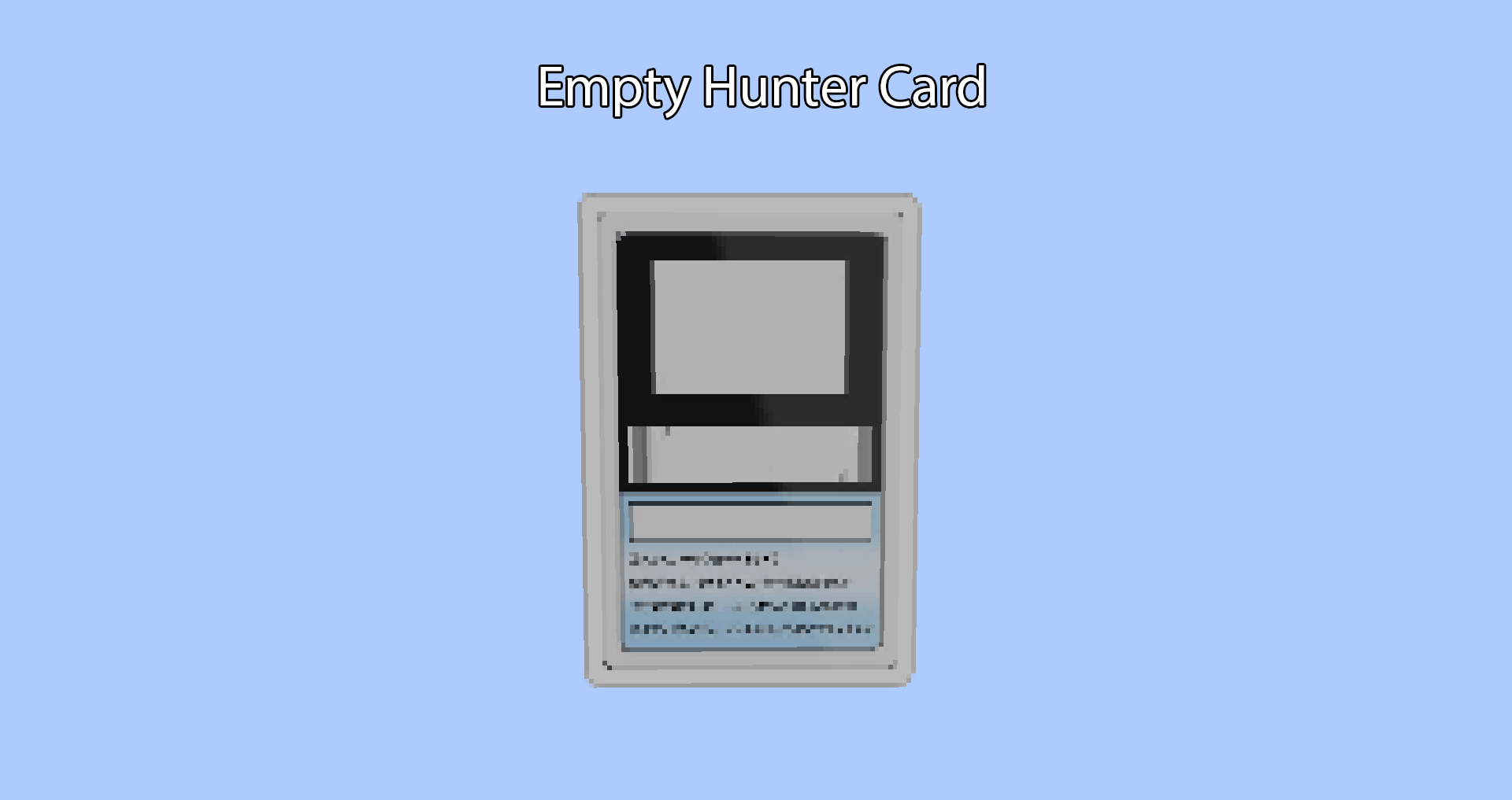 Empty Hunter Card