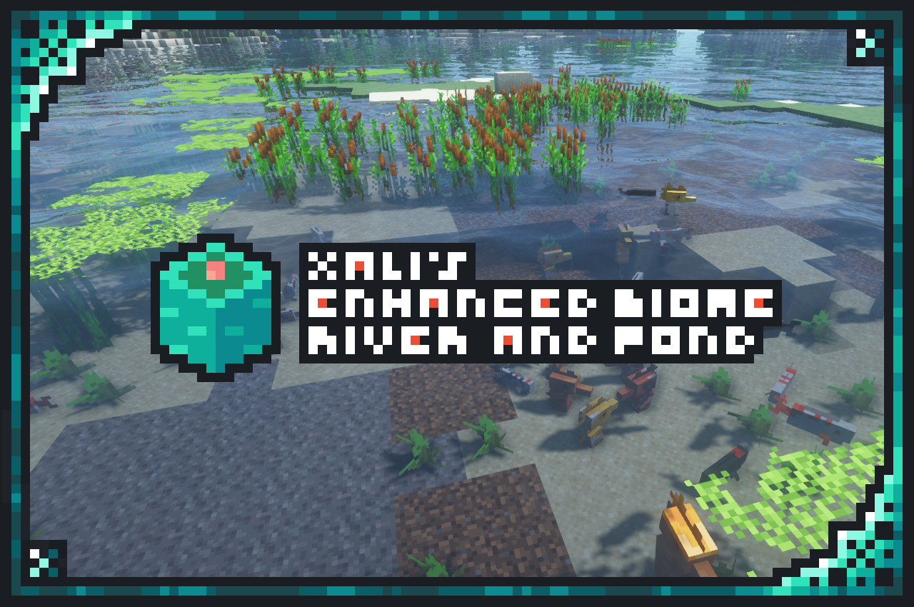 xali's Enhanced Biomes: River & Pond