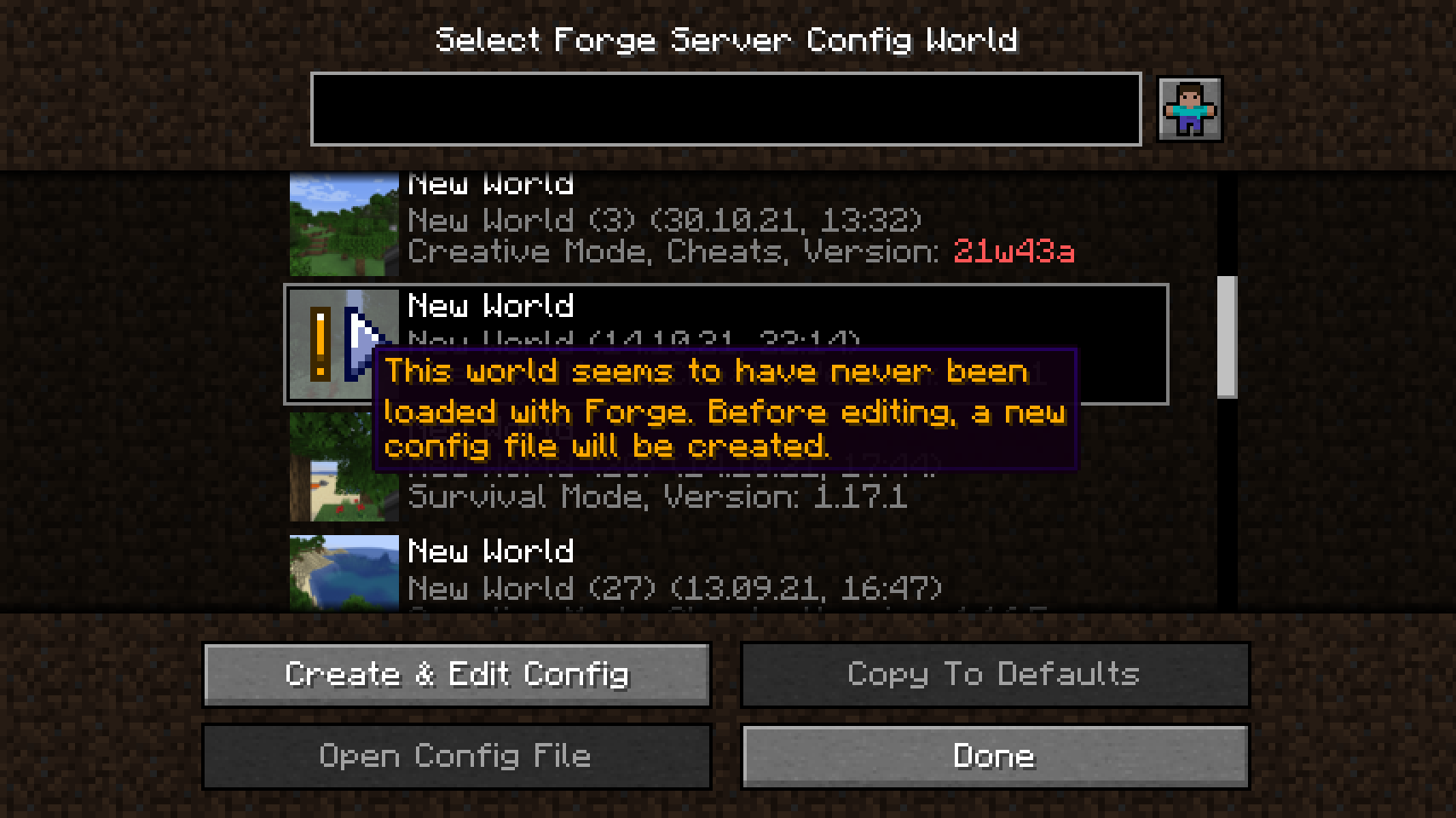 Editing server configs is special and requires you to select a world if you're not currently in one...