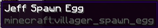 The Jeff Spawn Egg