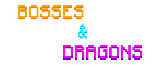 Bosses&Dragons