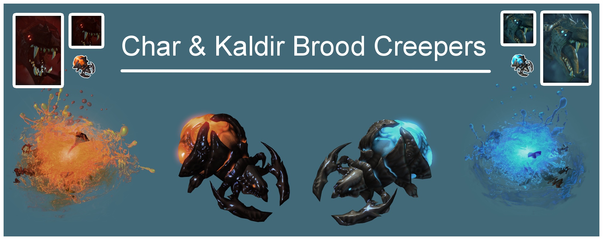 Char & Kaldir Brood Creepers
