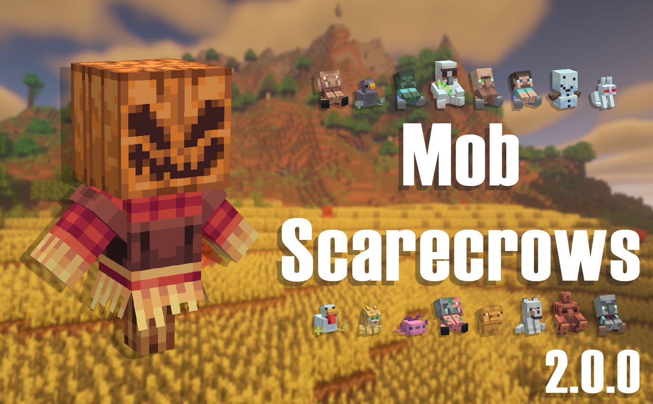 Mob Scarecrows 2.0.0 Update