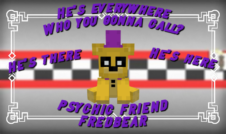 Psychic Friend Fredbear
