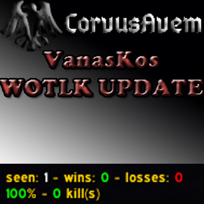 VanasKos WOTLK UPDATE