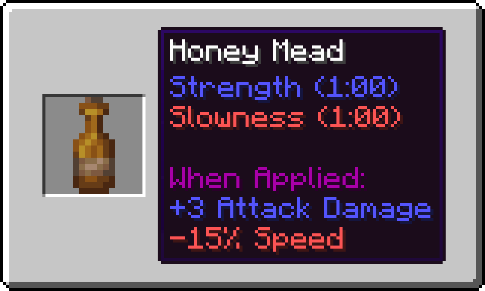 Made with 4 Honey Bottles and 1 Sweet Berry in a Cooking Pot
