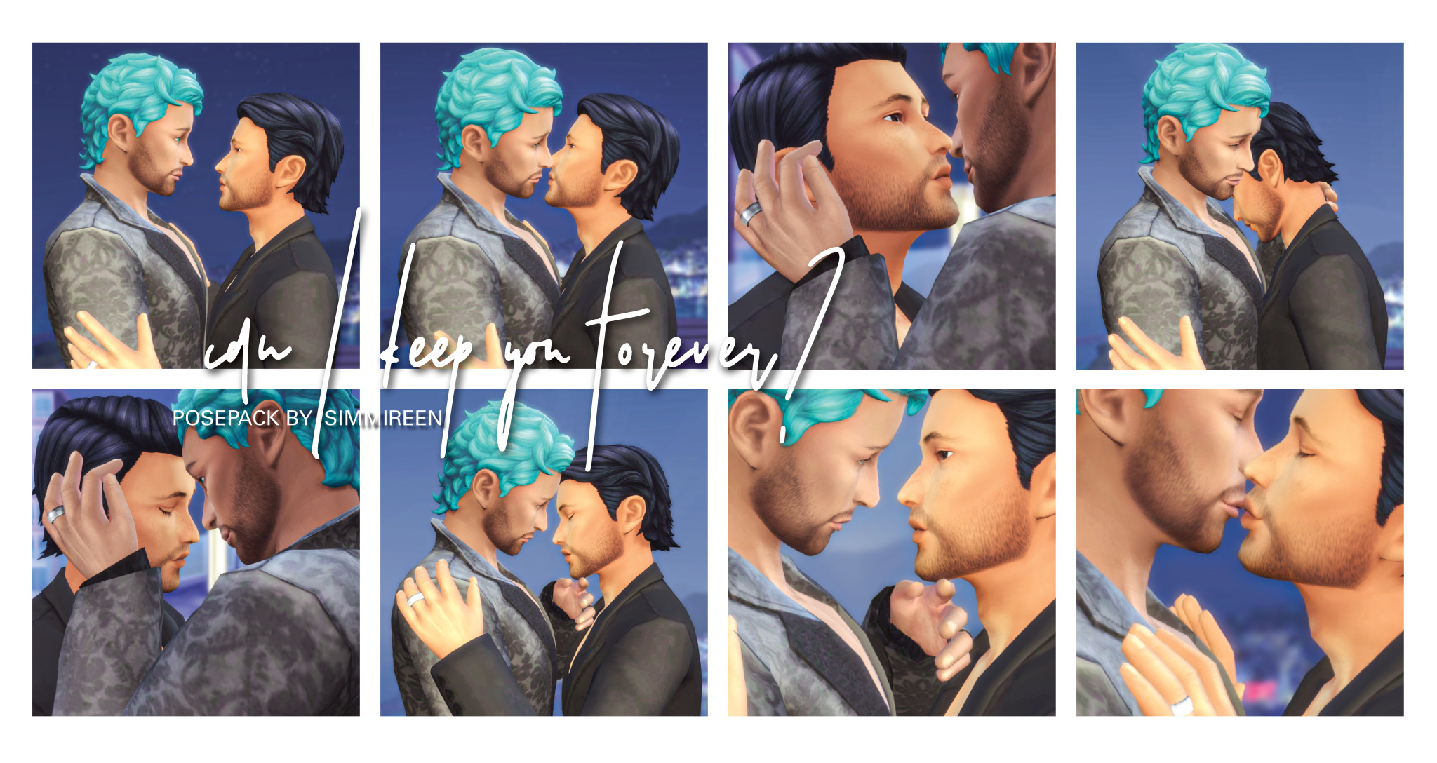 [simmireen] can I keep you forever
