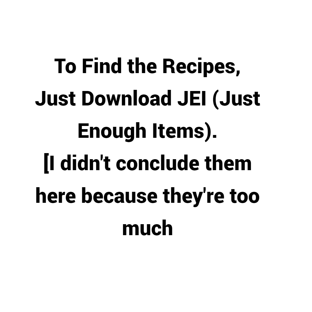 Download JEI (Just Enough Items) to Know 'Em