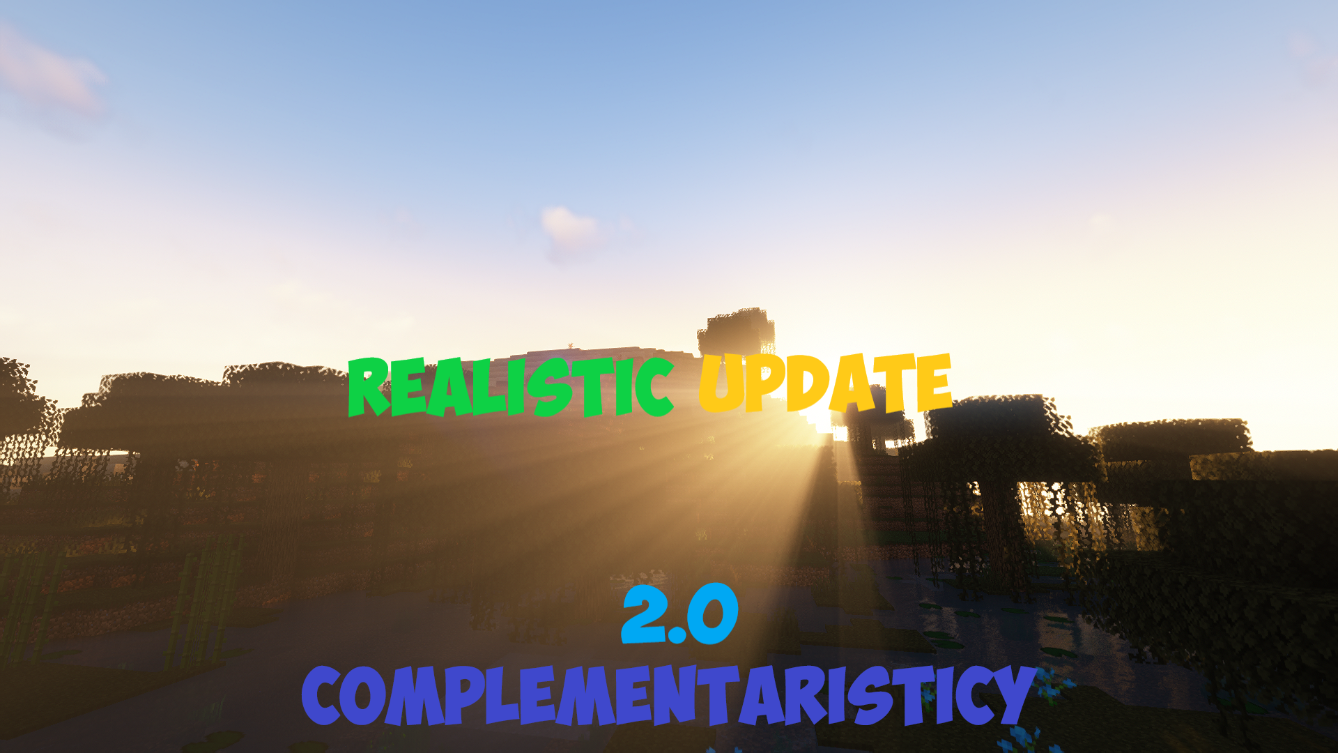 Complementaristicy 2.0 Realistic UPDATE