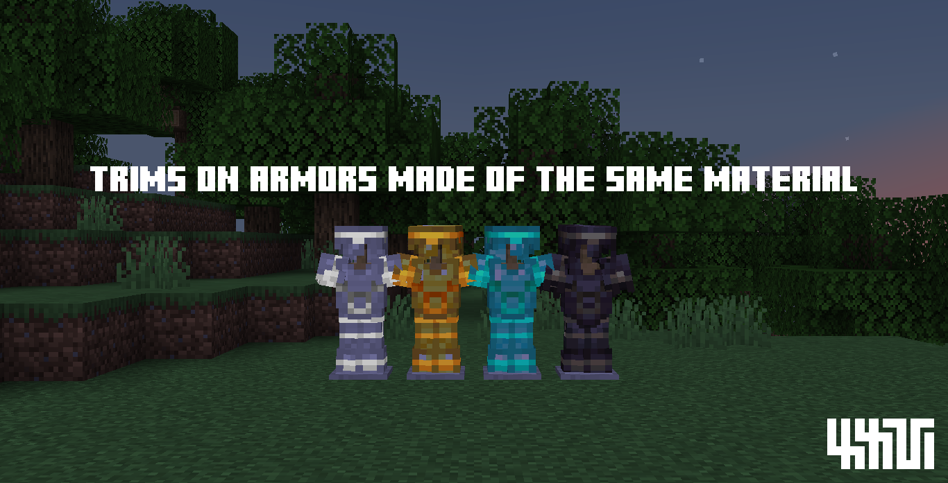 Trims on armors made of the same material