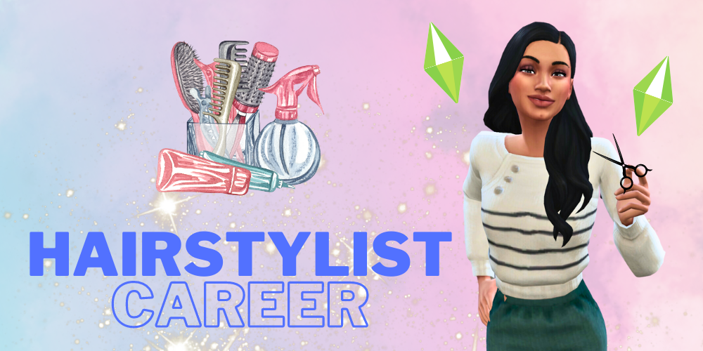 Hairstylist [Career] - The Sims 4 Mods - CurseForge