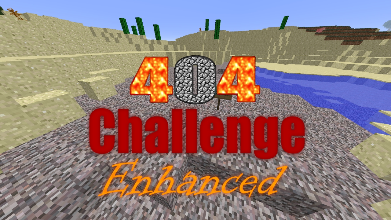 404 Challenge Enhanced Minecraft Worlds