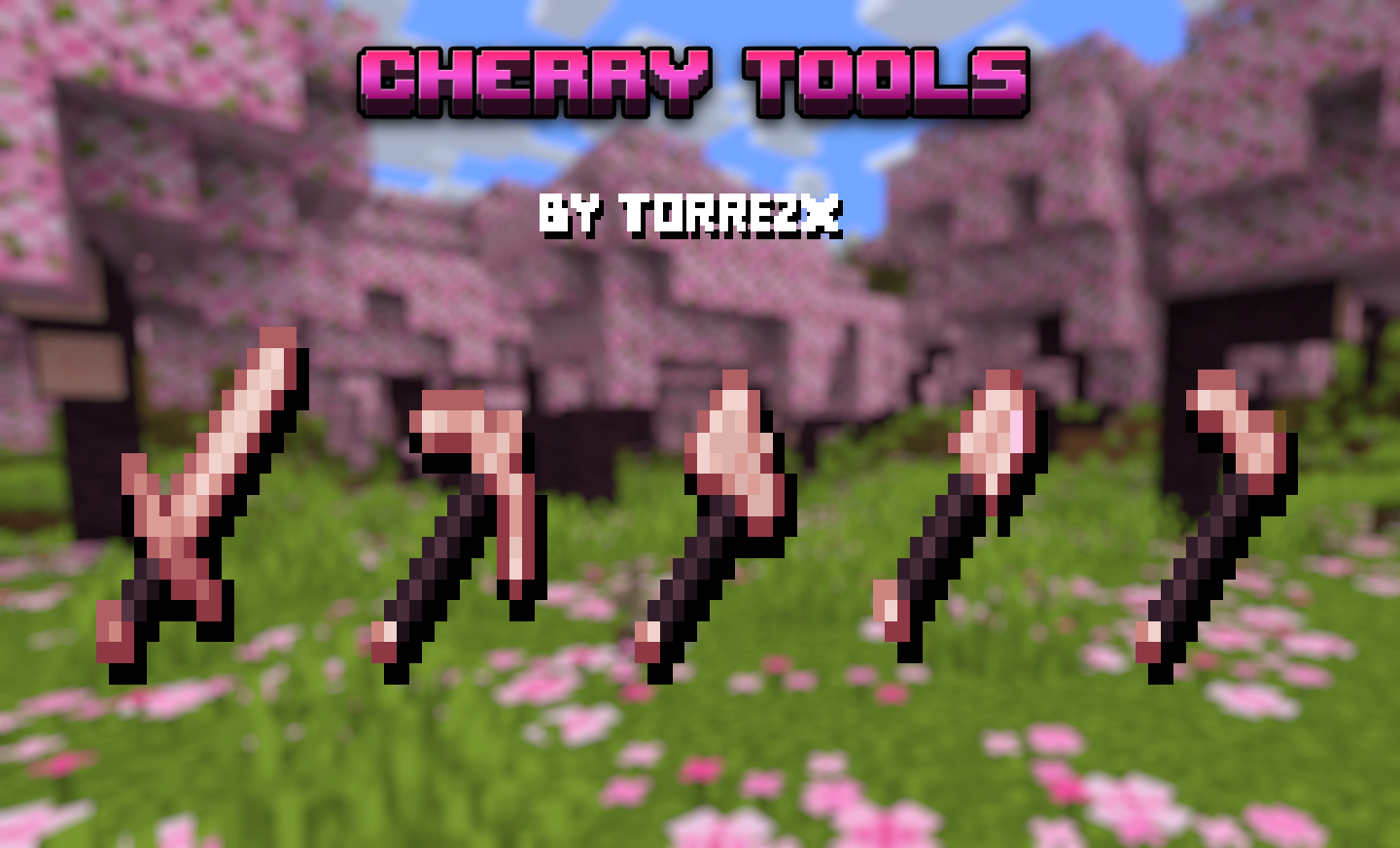 Torrezx-Cherry tools - Minecraft Resource Packs - CurseForge
