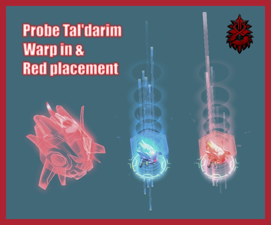 Tal'darim Probe Warp In & Red Placement