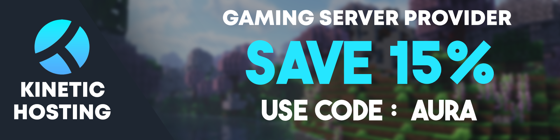 Kinetic Hosting Banner for a 15% discount using the code "AURA"
