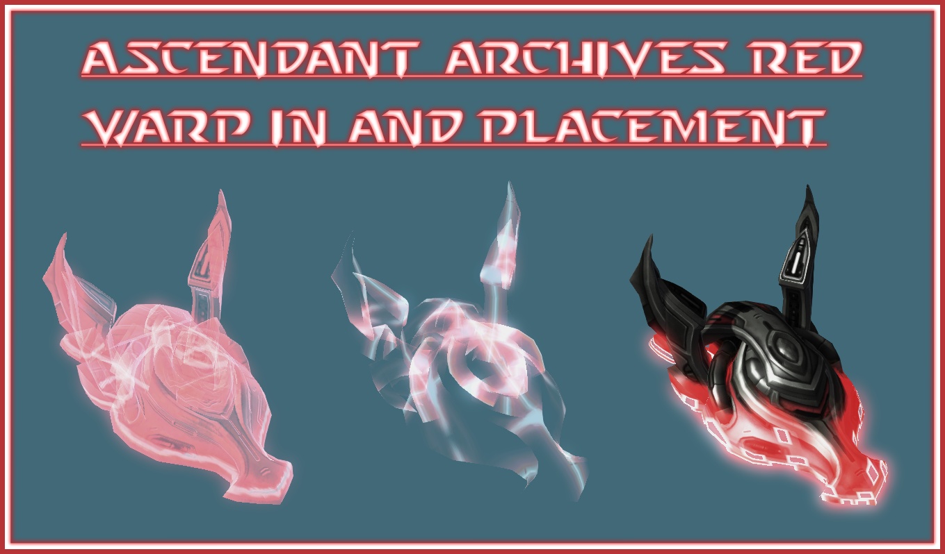Ascendant Archives Red Placement & Warpin