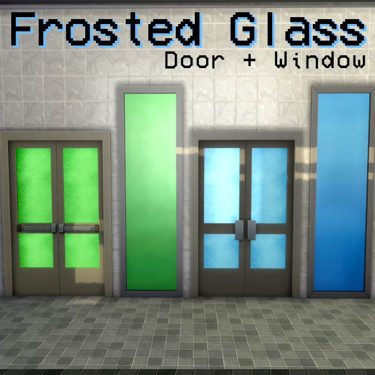 [Cryptiam] Frosted Doors + Windows