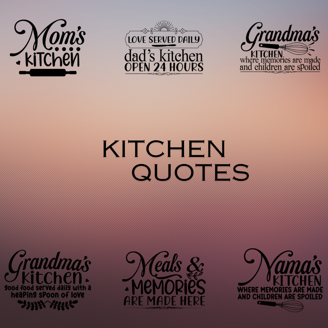 Kitchen Quotes