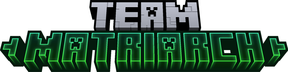 Team Matriarch