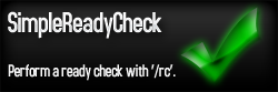<p>SimpleReadyCheck</p>