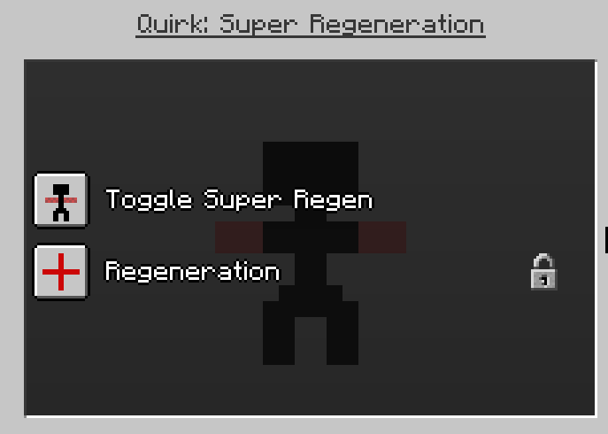 Quirk: Super Regen