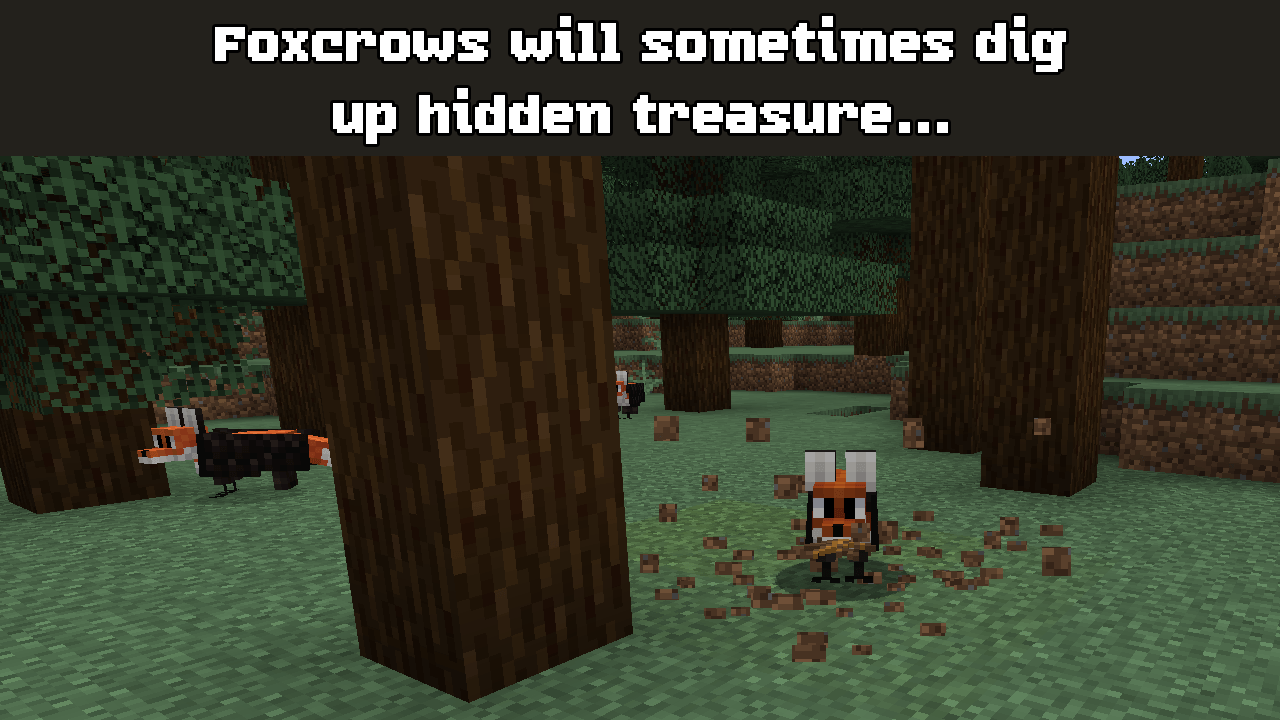 A foxcrow digging up treasure, surrounded by dirt particles.  The caption reads "Foxcrows will sometimes dig up hidden treasure..."