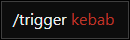 /trigger command example