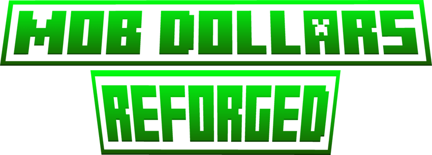 MobDollarsREFORGED