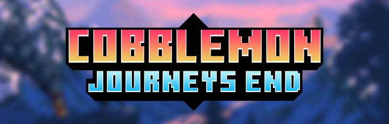 Cobblemon Journeys End